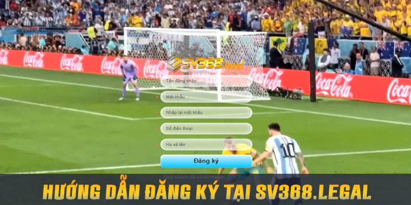 Đăng Ký Sv368 - Hướng Dẫn Cách Đăng Ký Sv368 Nhanh Chóng! 3 Hướng dẫn đăng ký thành viên tại SV368