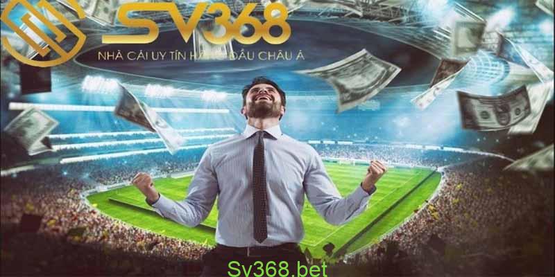 Sv368 - Kèo Bóng 368 Hot Nhất Năm 2025 3 tỷ lệ kèo ăn cao
