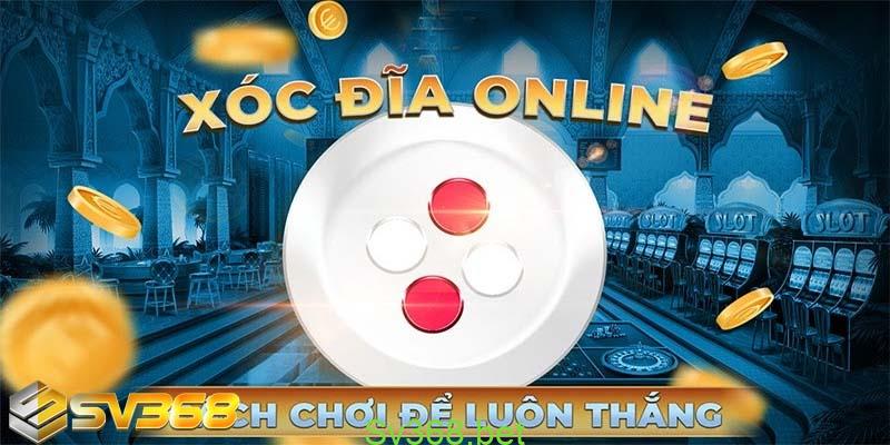 Bật Mí Cách Chơi Xóc Đĩa Đổi Thưởng Online Đơn Giản | SV368 1 Sơ lược về trò chơi xóc đĩa đổi thưởng online tại Sv368