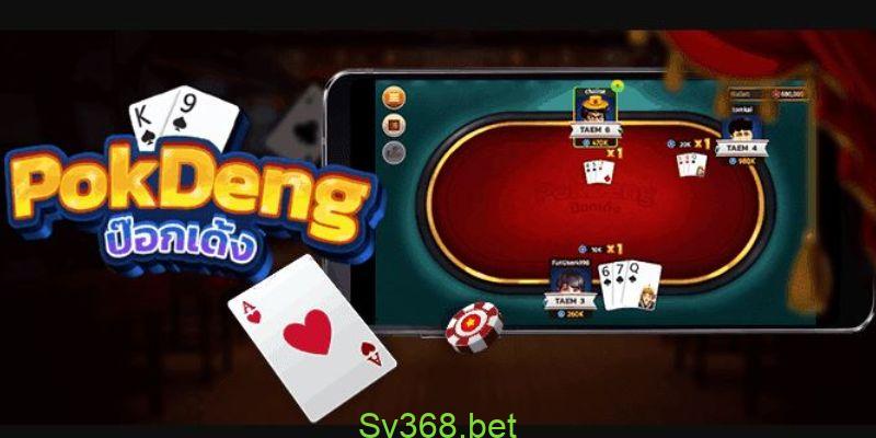 Pok Deng tai SV368 Xếp hạng bài trong Pok Deng